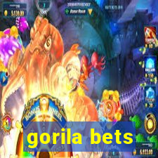 gorila bets